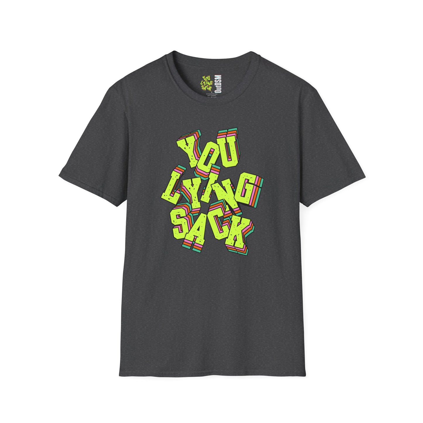 You Lying Sack Adult Tee