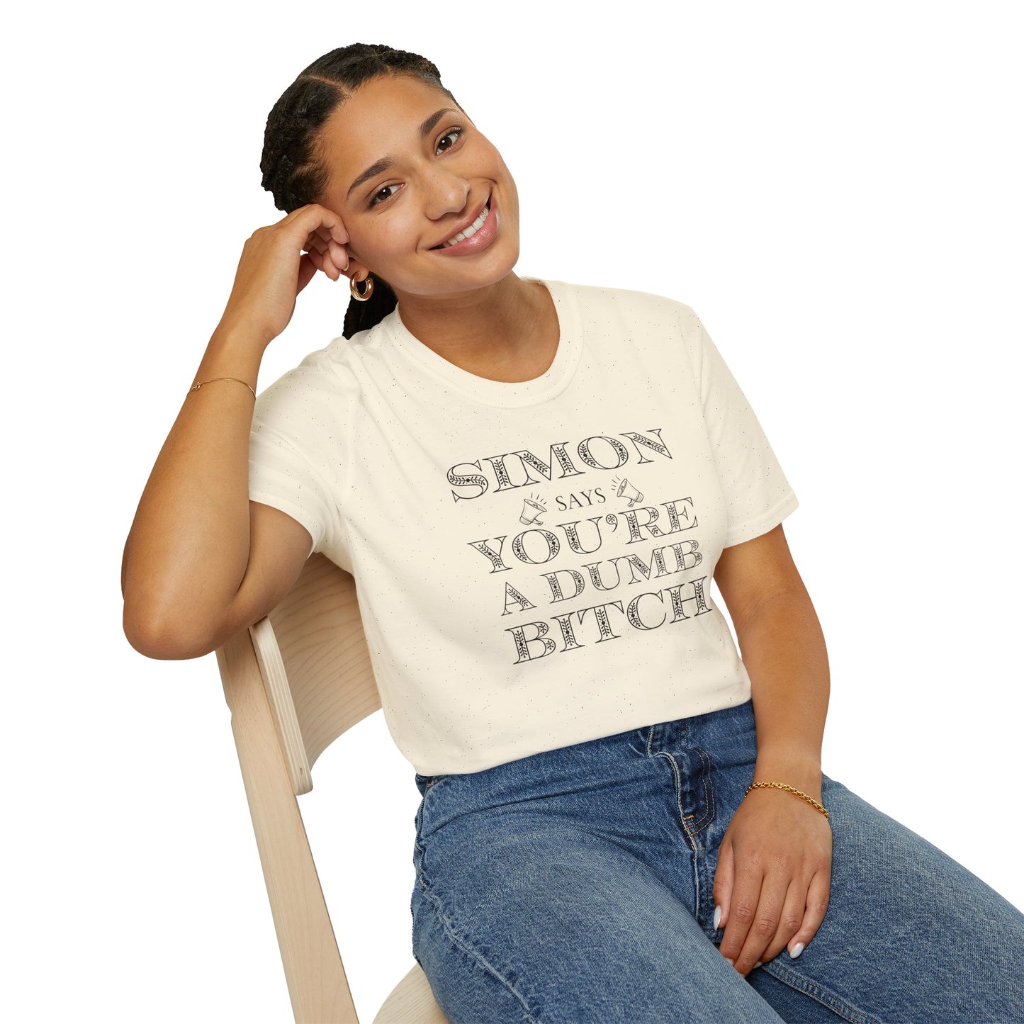 Simon Says Dumb Bitch Adult Tee