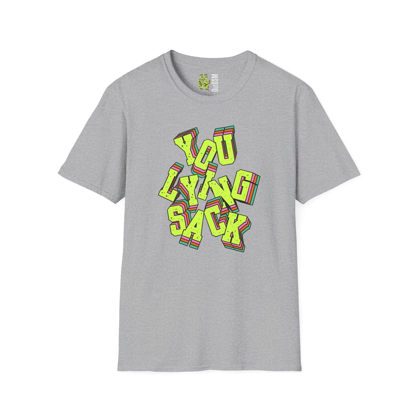 You Lying Sack Adult Tee