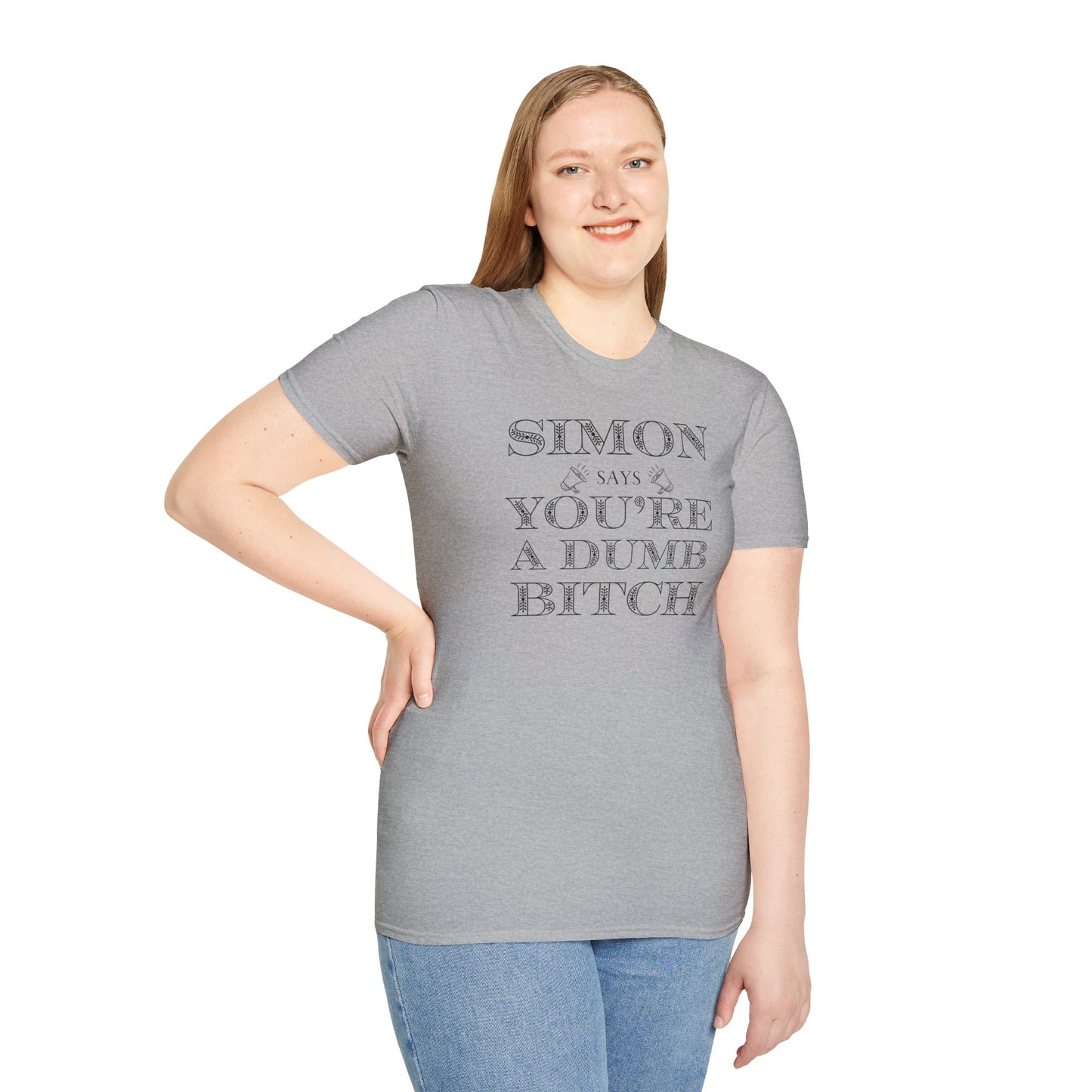 Simon Says Dumb Bitch Adult Tee