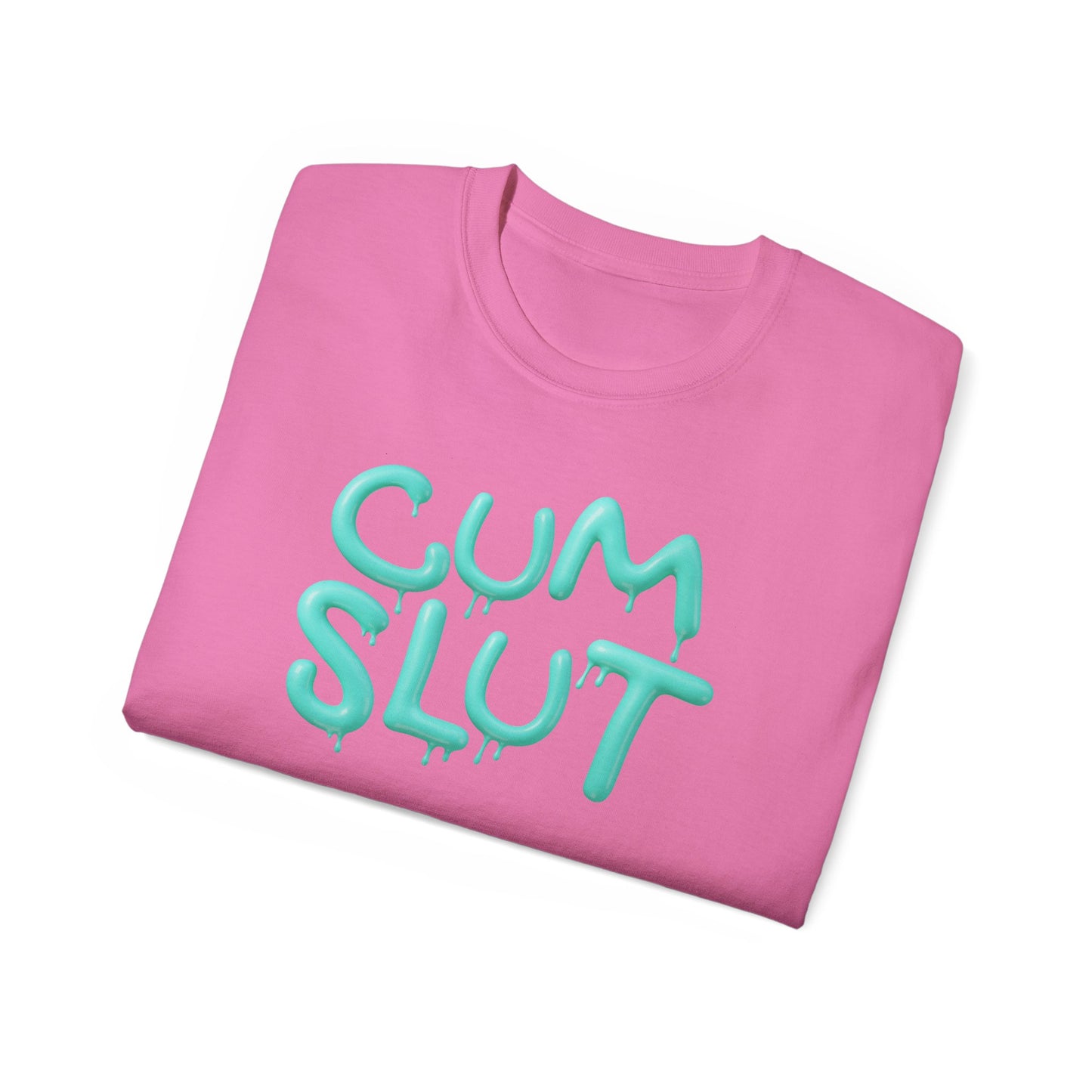 Cum Slut Tee