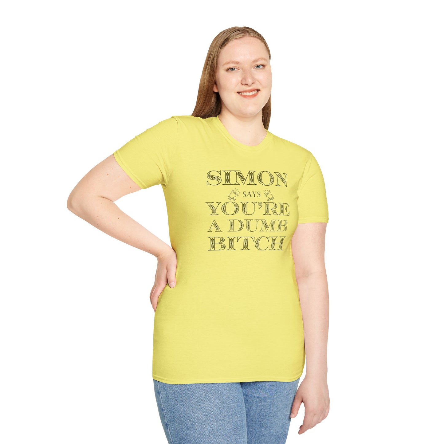 Simon Says Dumb Bitch Adult Tee