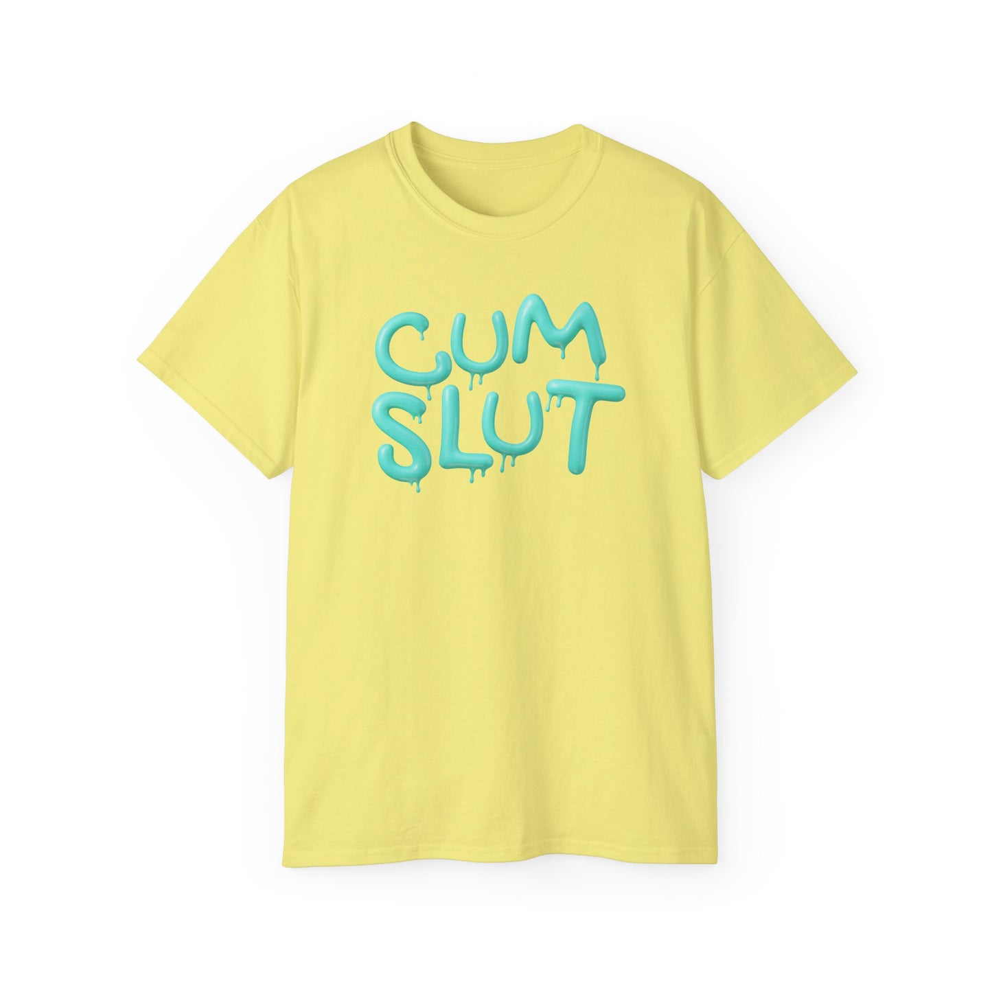 Cum Slut Tee