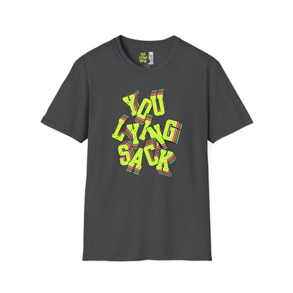 You Lying Sack Adult Tee