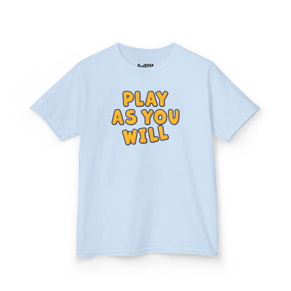 Play As You Will | Kid Tee