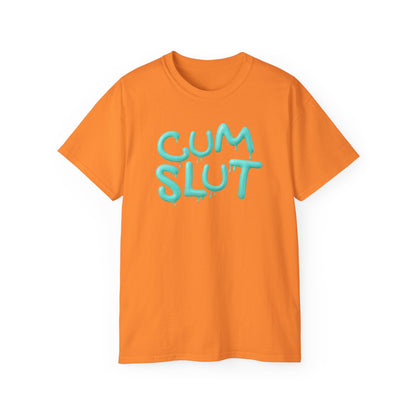 Cum Slut Tee