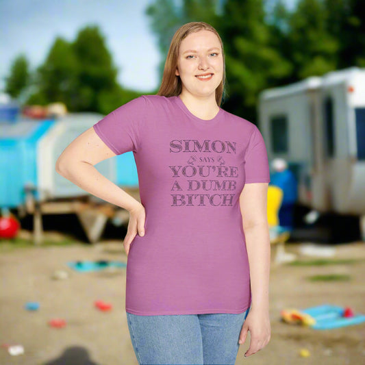 Simon Says Dumb Bitch Adult Tee